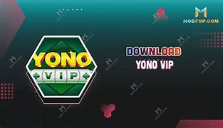 ind vip yono download apk,In recent years